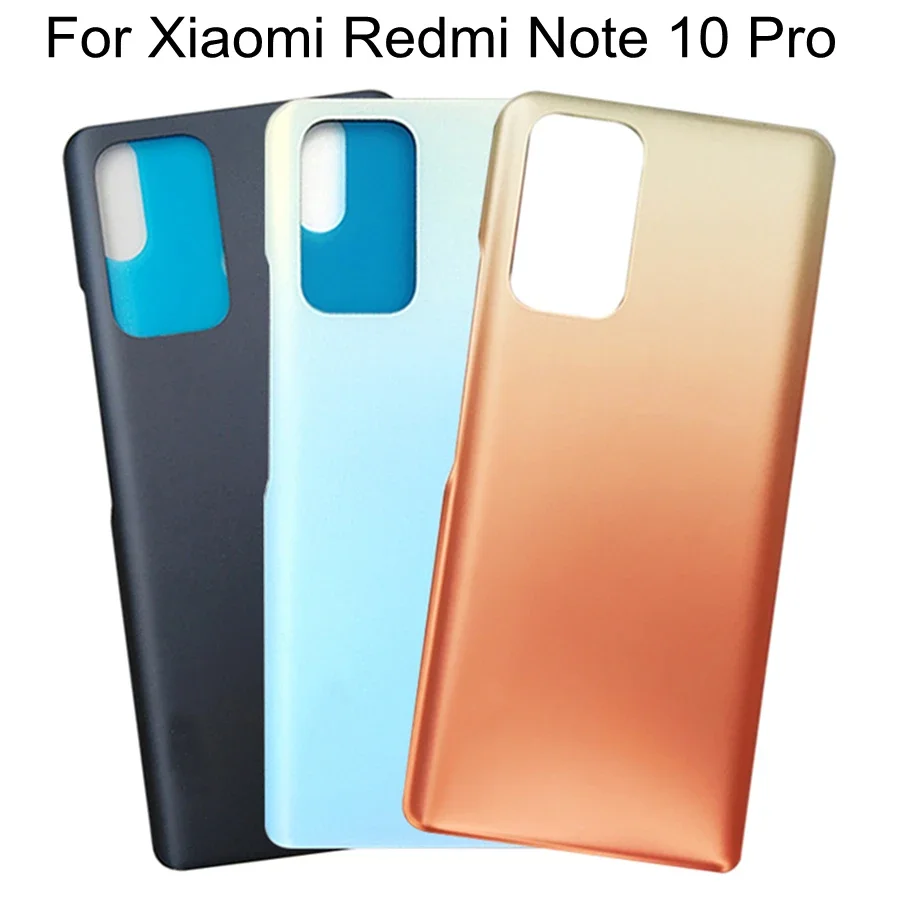 

Для Xiaomi Redmi Note 10 Pro 4G M2101K6G Батарея Задняя крышка Стеклянная панель задней двери Для Redmi Note 10 Pro Корпус аккумулятора Чехол