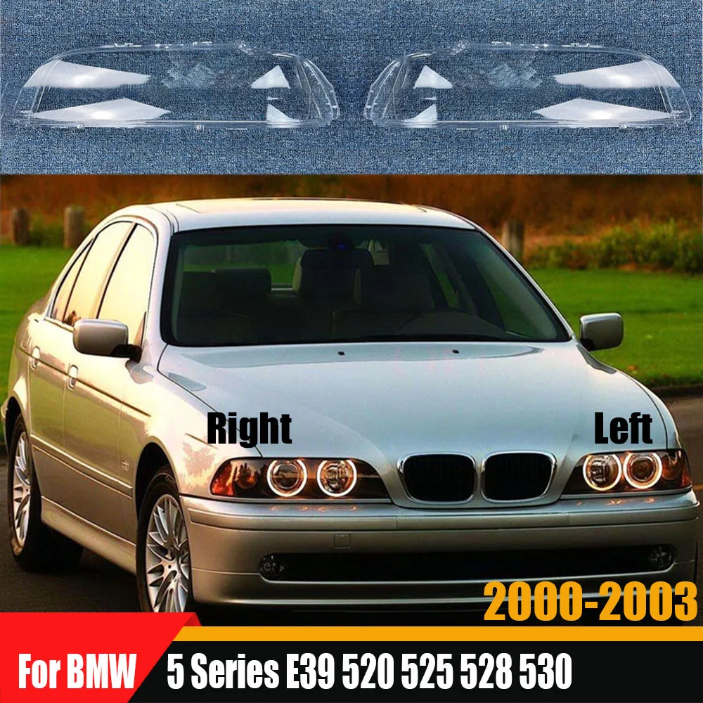 

For BMW 5 Series E39 520 525 528 530 2000 2001 2002 2003 Headlight Shell Mask Transparent Headlamp Cover Lampshdade Plexiglass