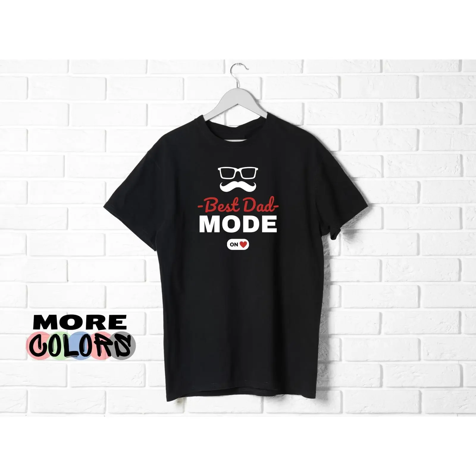 Best Dad Mode On Funny Glasses Mustache T Shirt Father's Day Casual Comfortable Tops Multiple Colors Available vintage Washed