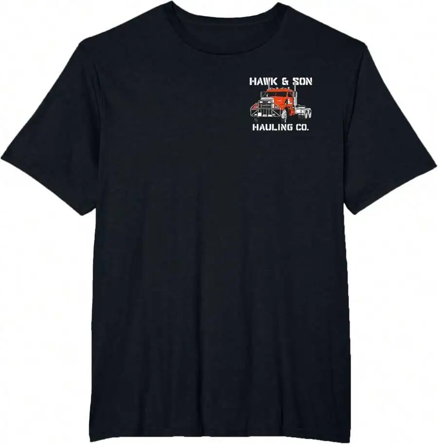 Hawk And Son Hauling Company Big Rig Pride Trucker Tee T-Shirt For Men 100% Cotton Trendy Y2K Short-Sleeve Tee-Soft,