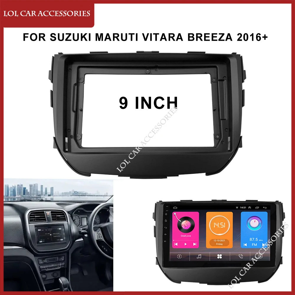 9 Inch For Suzuki Maruti Vitara Breeza 2016+ Car Radio Android MP5 Player Panel Casing Frame 2din Head Unit Fascia Stereo Cover