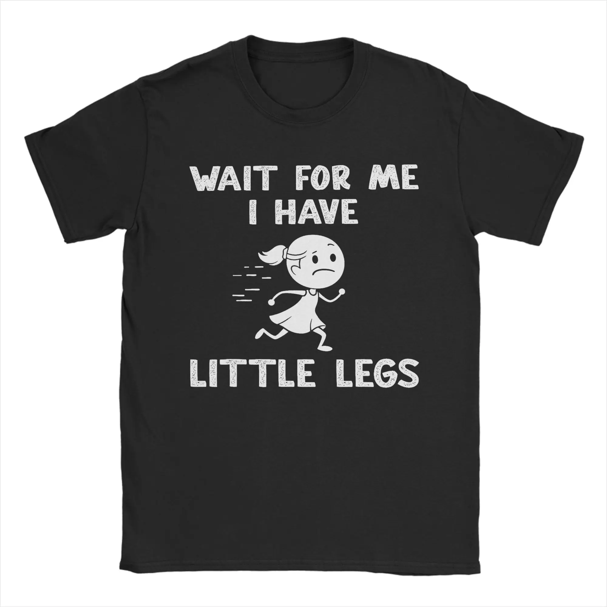 Wait for Me I Have Little Legs T-Shirt Men Funny Running Meme Cotton Tees Round Collar T Shirt Graphic Printed merchandise