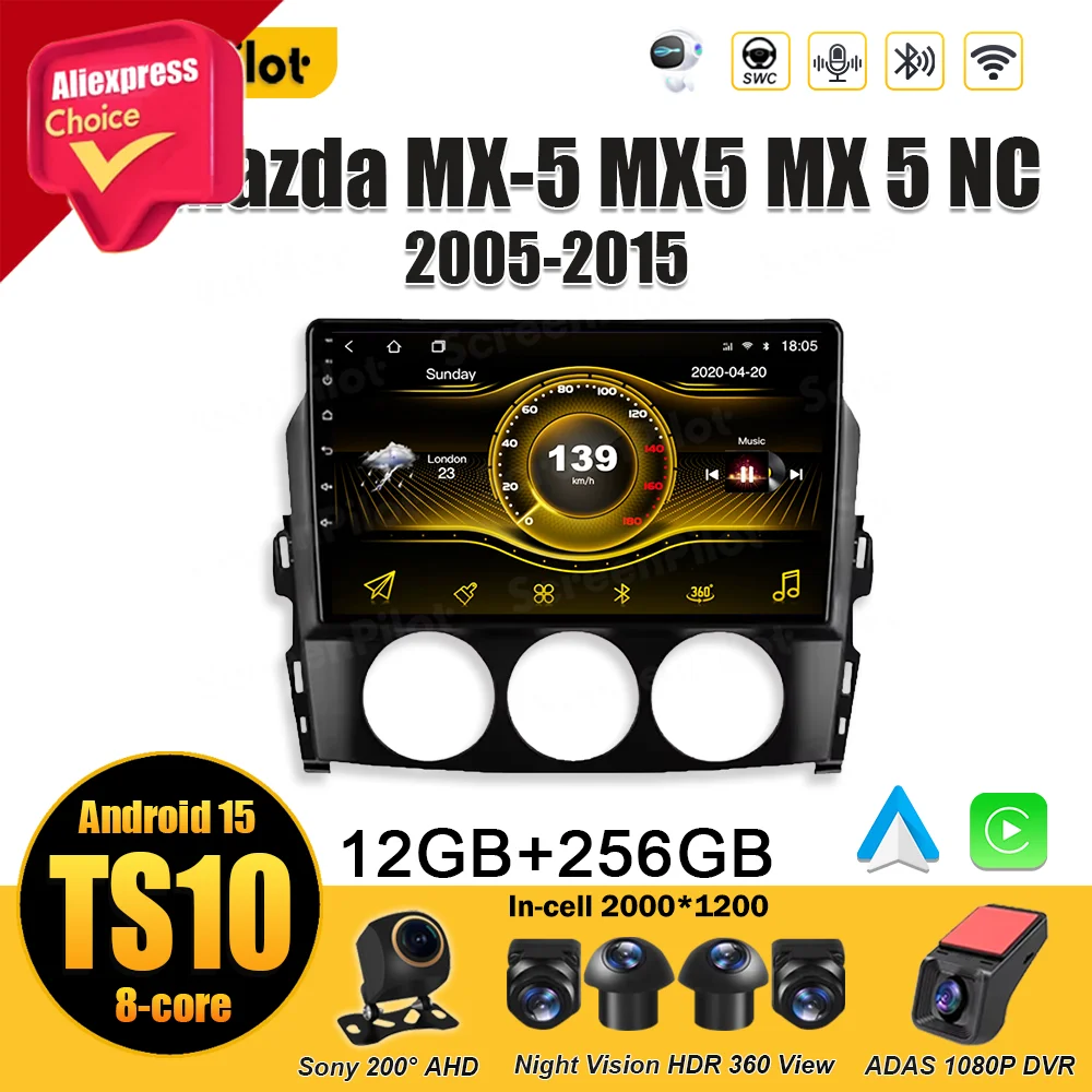 For Mazda MX-5 MX5 MX 5 NC 2005-2015 Android 15 Car Radio Multimedia Video Player Android Auto Touch Screen GPS Navigation RSD