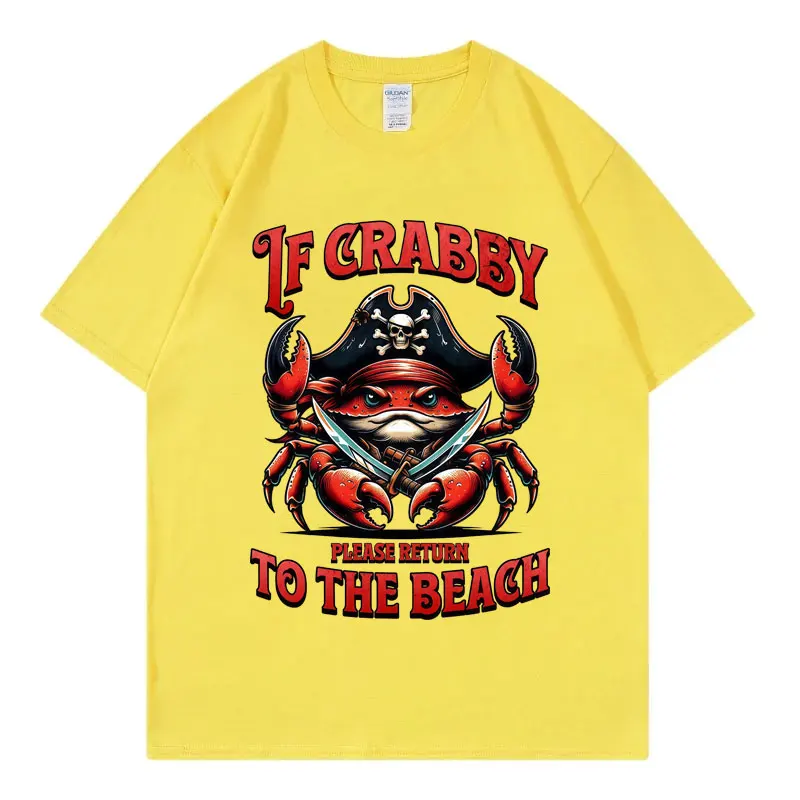 If Crabby Please Return To The Beach Funny T-shirt Fashion Vintage Short Sleeve T Shirts Men Women Casual Loose Cotton T-shirts