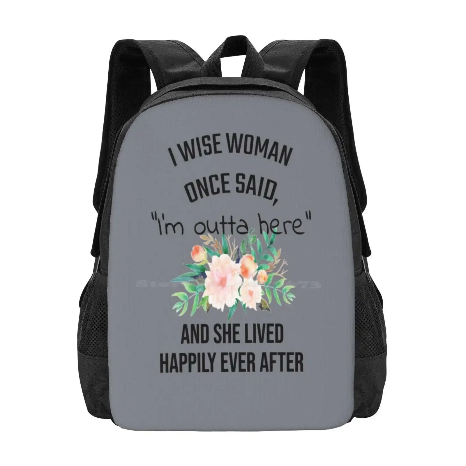 

A Wise Woman Once Said I'M Outta Here And She Lived Happily Ever After, Retirement Gift Hot Sale Schoolbag Backpack Fashion