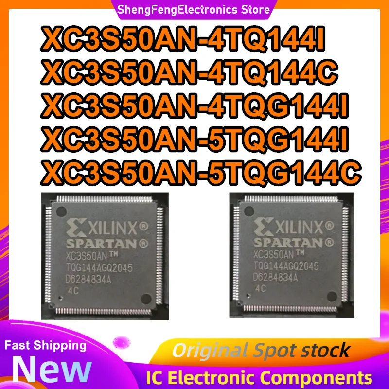 XC3S50AN-4TQ144I XC3S50AN-4TQ144C XC3S50AN-5TQG144C XC3S50AN TQFP144 Original quality assurance 1PCS