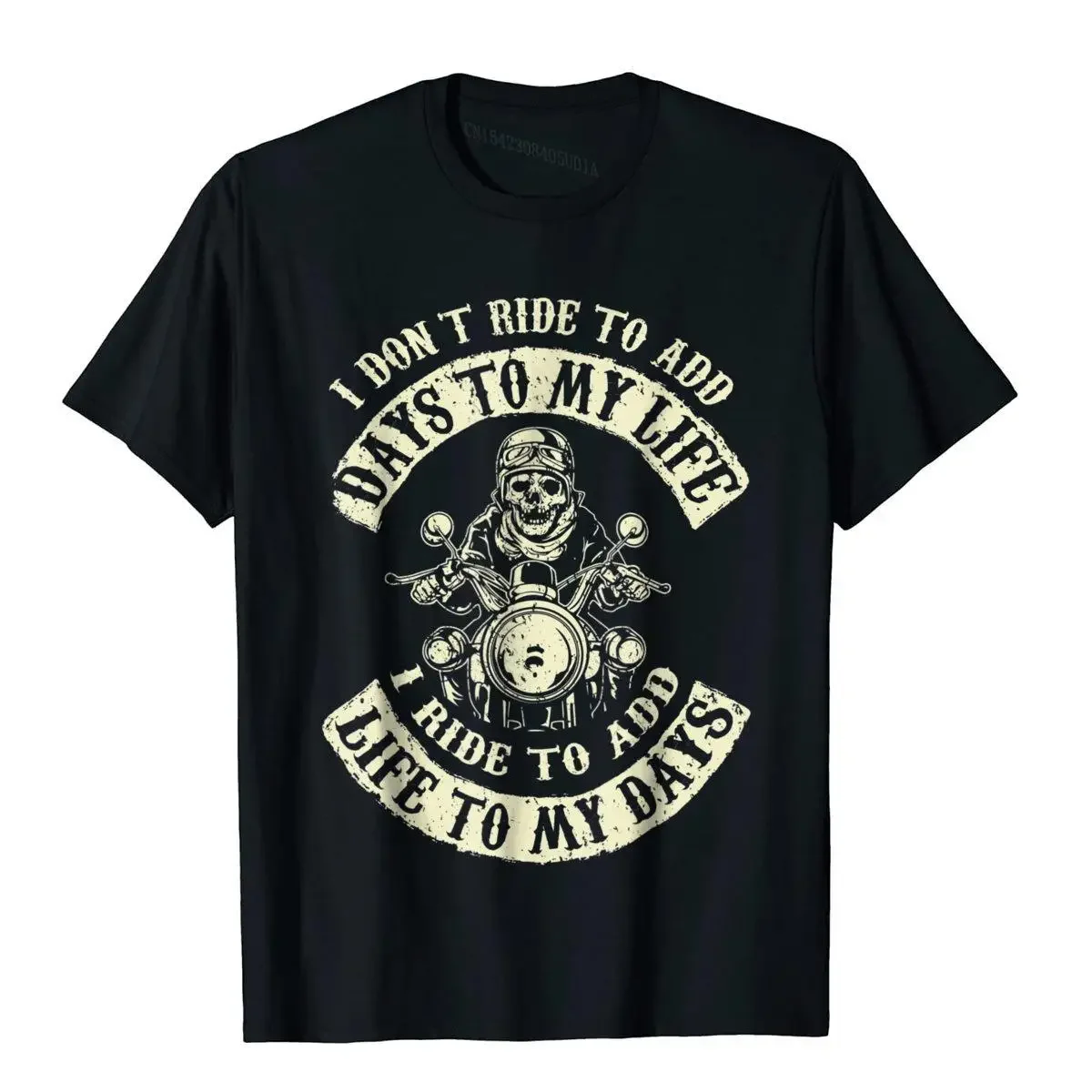 I Ride To Add Life To My Days Badass Motorcycle Tshirt Printed Tops T Shirt Cotton Men T Shirt Beach Plain Harajuku Camisas