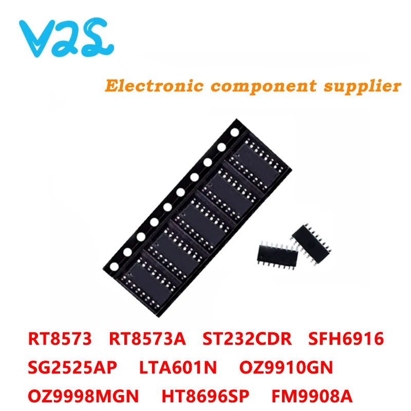 (5pcs) 100% New RT8573 RT8573A ST232C ST232CDR SFH6916 SG2525AP LTA601N OZ9910GN OZ9998MGN HT8696SP FM9908A SOP-16