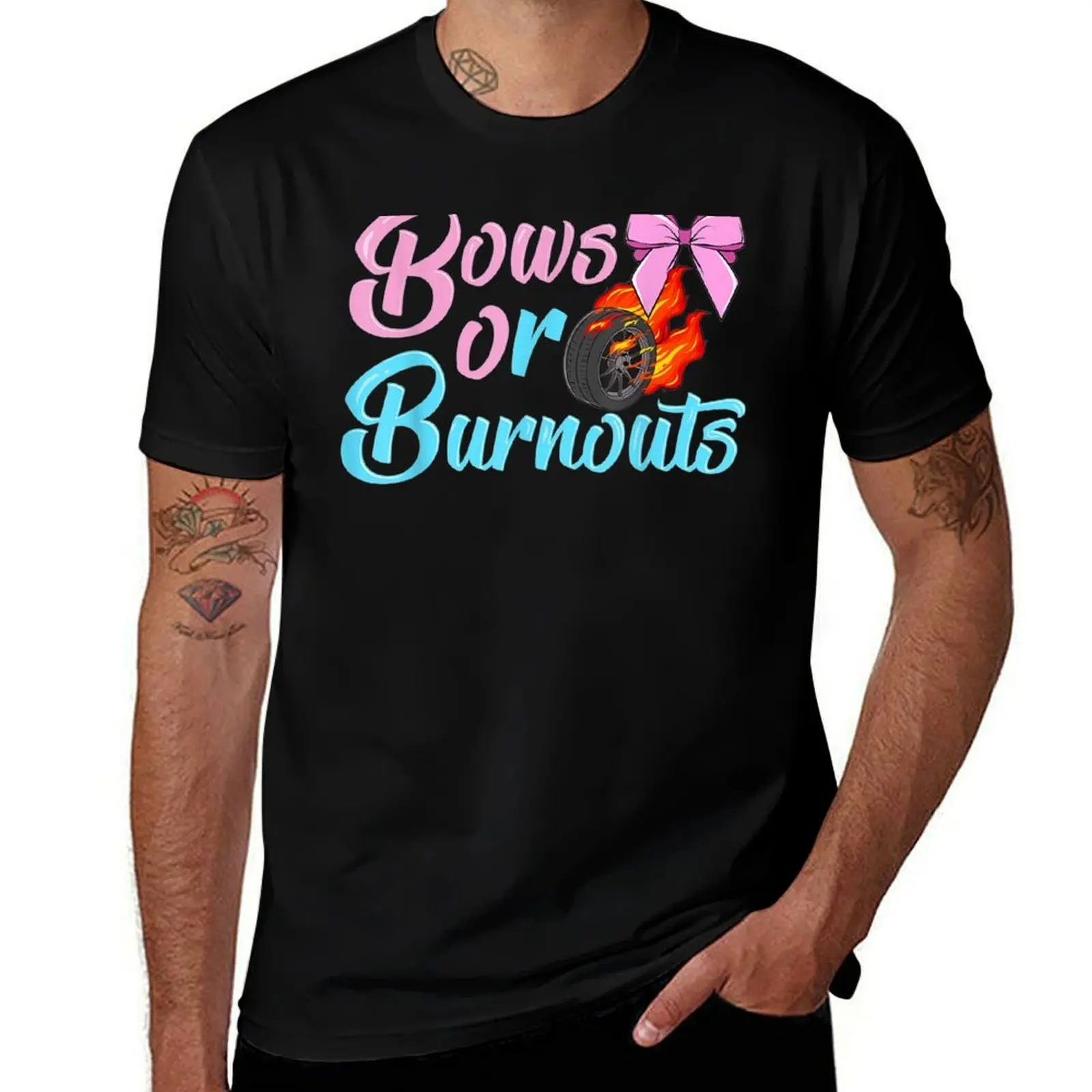 

Bows Or Burnouts Gender Reveal Party Idea For Mom Or Dad T-Shirt t shirt man plain graphic t shirts for man T-Shirt