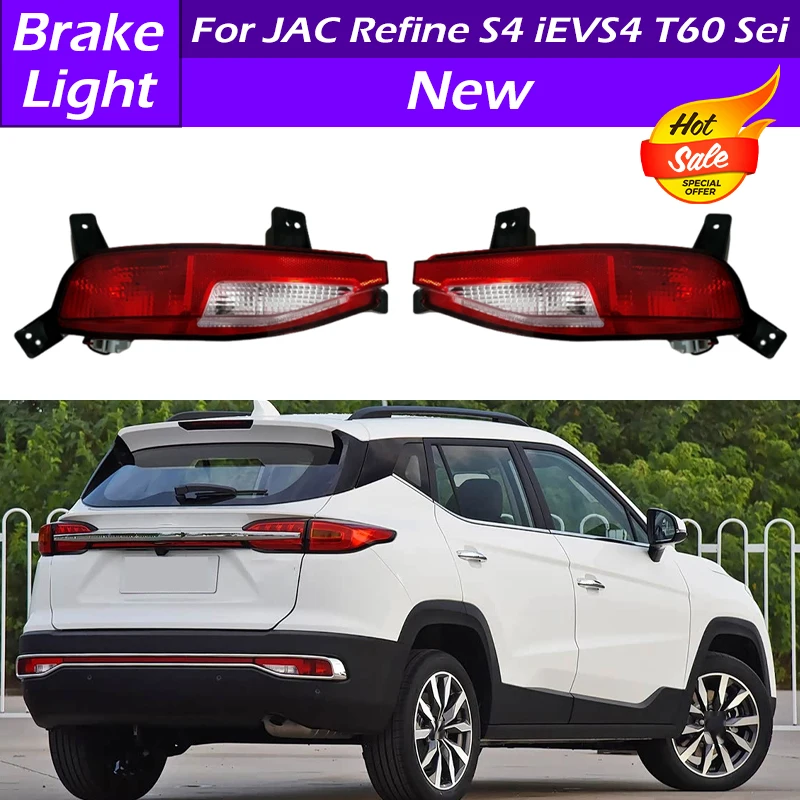 

For JAC Refine S4 iEVS4 T60 Sei 4 Rear Bumper Light Reflector Stop Light Rear Fog Light Foglamp Brake Lamp With Bulbs Stop Lamp