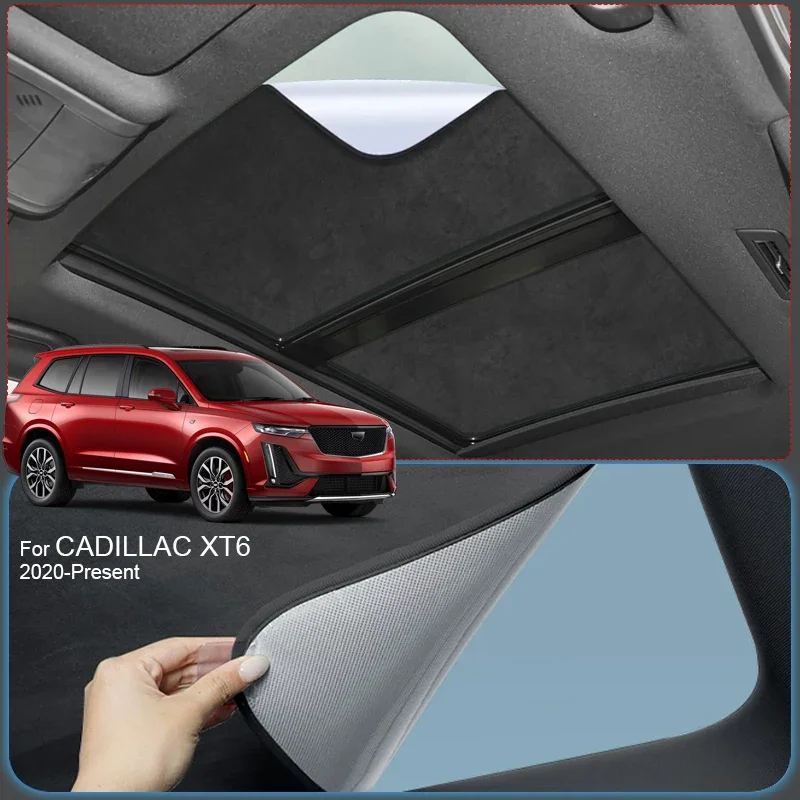 

Car Suede Fabric Anti-uv Electrostatic Adsorption Sunroof Sunshade For CADILLAC XT6 2020-Present Heat Insulation Skylight