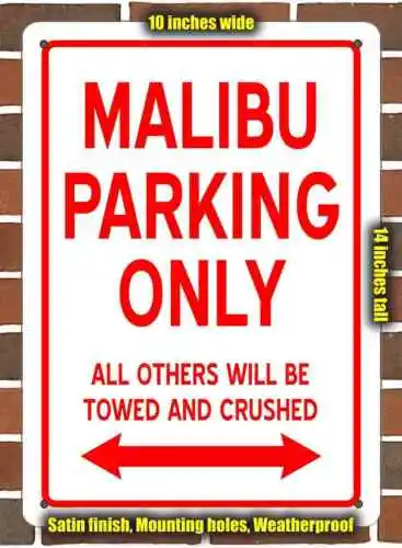 Metal Sign - MALIBU PARKING ONLY- 10x14 inches