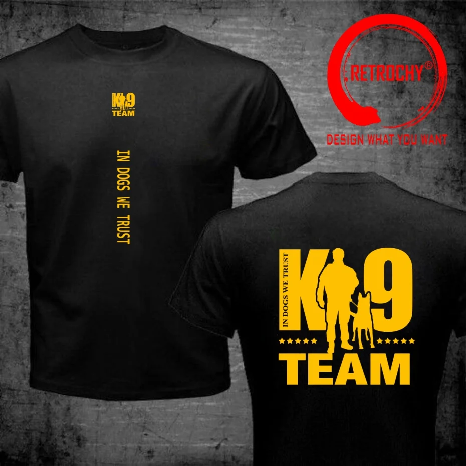 Funny Design K-9 Team K9 Unit  Shirt Men Fashion Trendy Casual Clothing Stylish Tops Tee Shirt Leisure Tshirt Men's T-Shirt