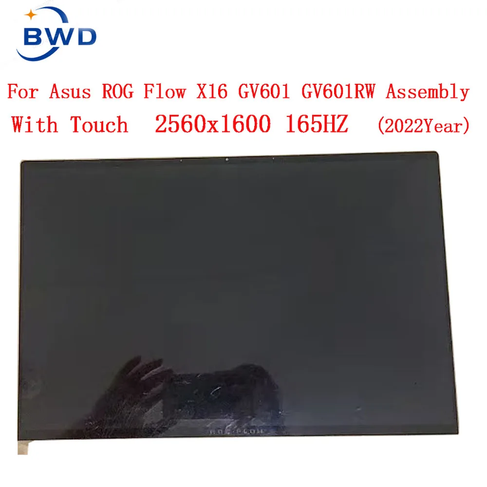 New A+ Laptop LCD/LED Screen  Assembly For Asus ROG Flow X16 GV601 GV601RW B160QAN02.Q B160QAN02.S IPS Touch 165hz 2560*1600P