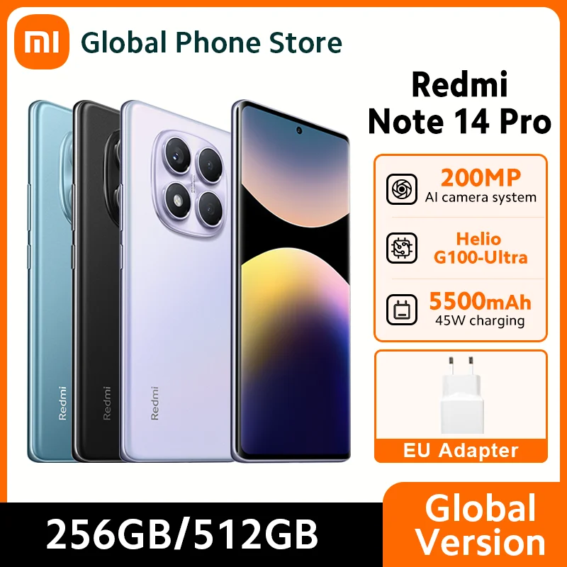 هاتف ذكي Xiaomi Redmi Note 14 Pro 4G الجديد الإصدار العالمي MediaTek Helio G100-Ultra شاشة AMOLED مقاس 6.67 بوصة بقدرة 5500 مللي أمبير في الساعة 200 ميجابكسل