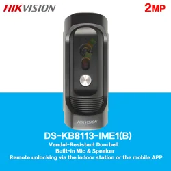 HIKVISION 2MP odporny na wandale dzwonek DS-KB8113-IME1(B), obsługuje dwukierunkowe Audio, zdalne odblokowanie przez Monitor wewnętrzny lub aplikację, PoE