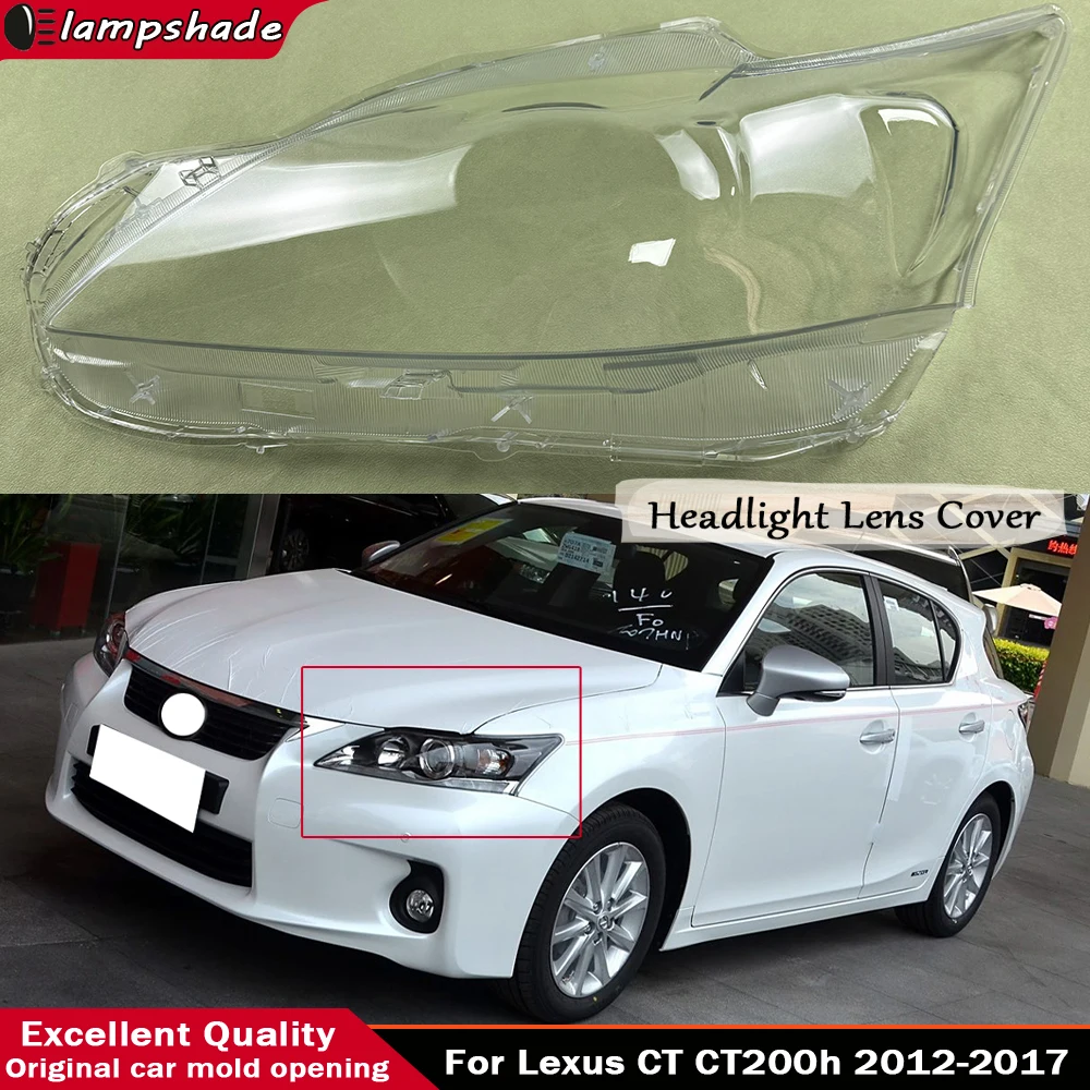 

For Lexus CT CT200h Front Headlamp Cover Transparent Mask Lamp Shade Headlight Shell Lens Auto Replacement Parts 2012-2017