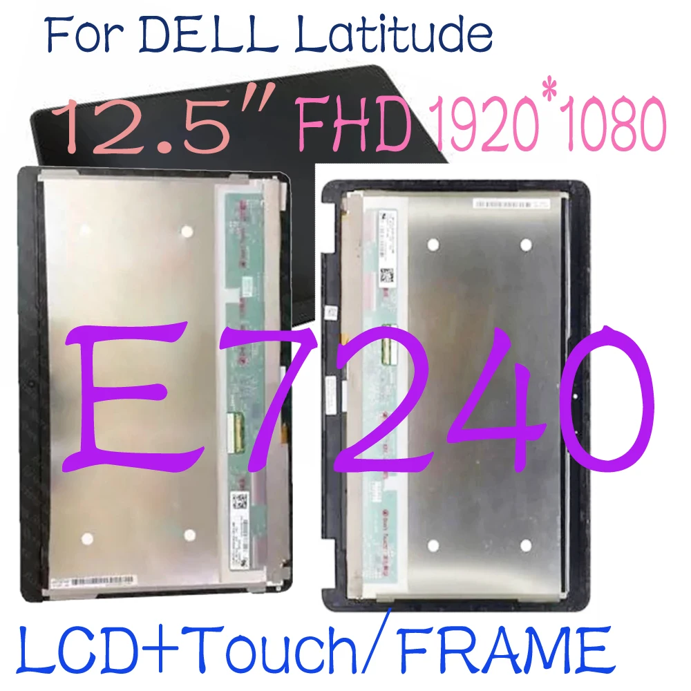 

Tested 12.5" Laptop LCD For DELL Latitude E7240 LCD Display Touch Screen Assembly 1920*1080 FHD LCD