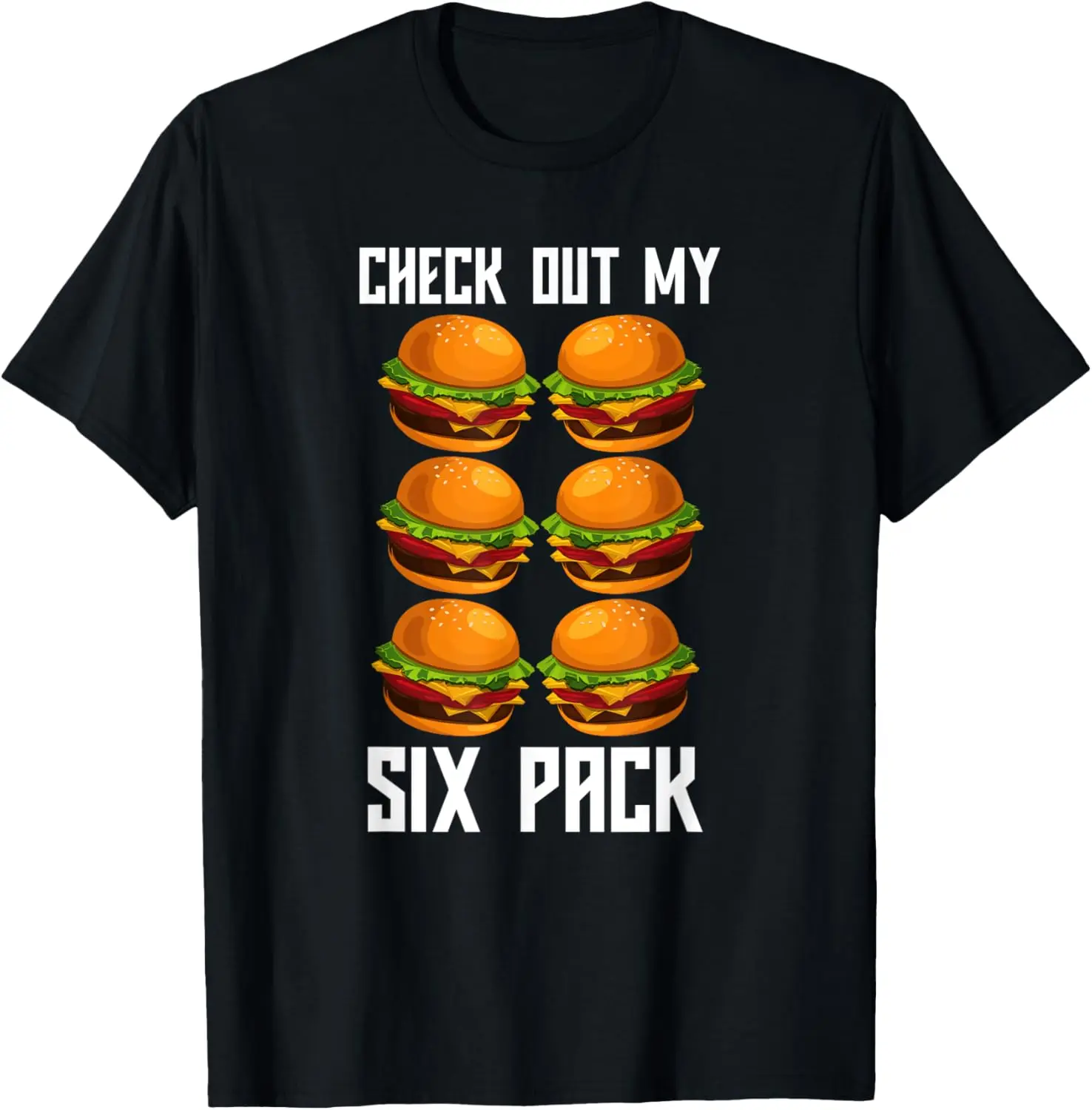 

Check Out My Six Pack Burger Shirt Funny Gym T-Shirt