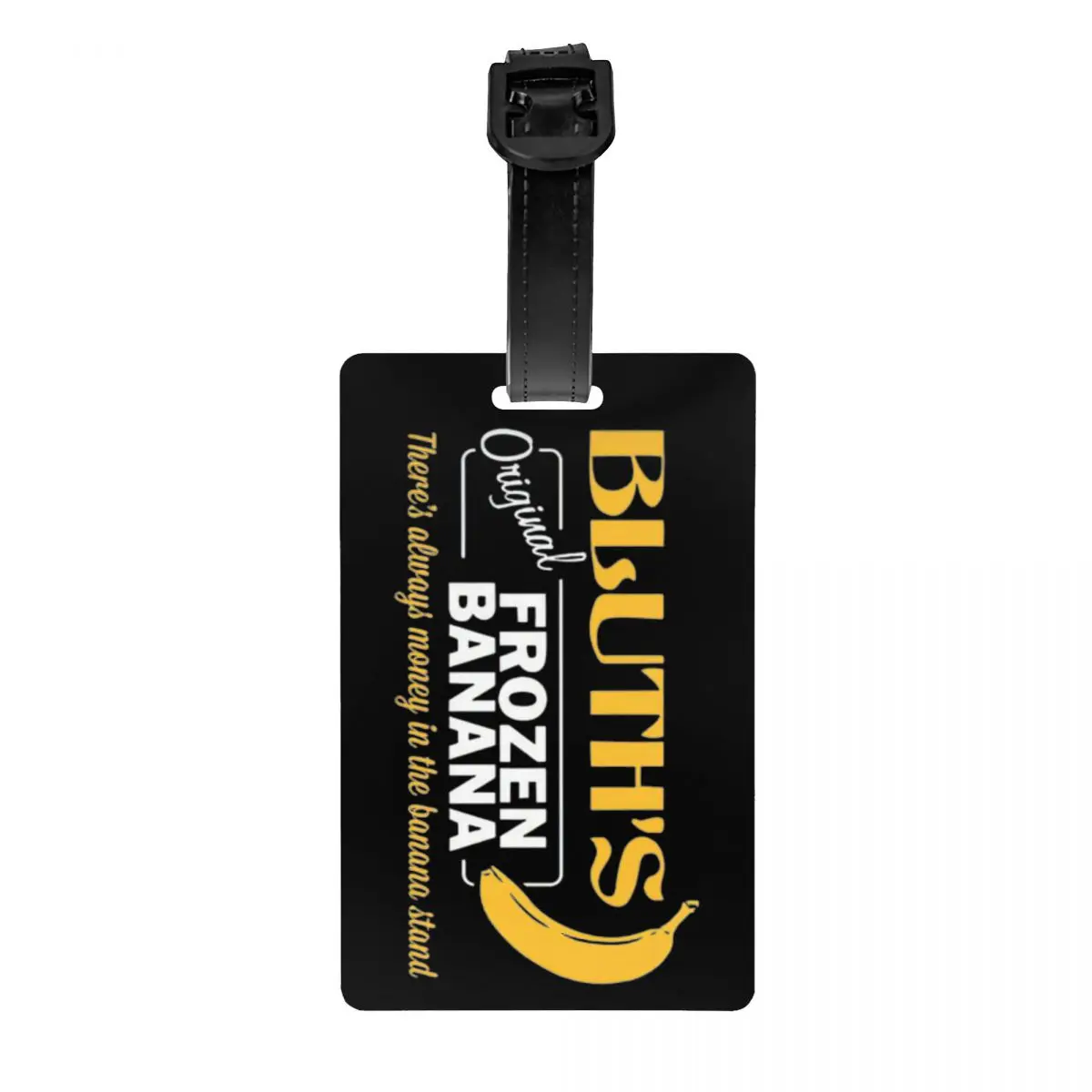 

Custom Arrested Development Bluth's Frozen Banana Luggage Tag Privacy Protection Baggage Tags Travel Bag Labels Suitcase