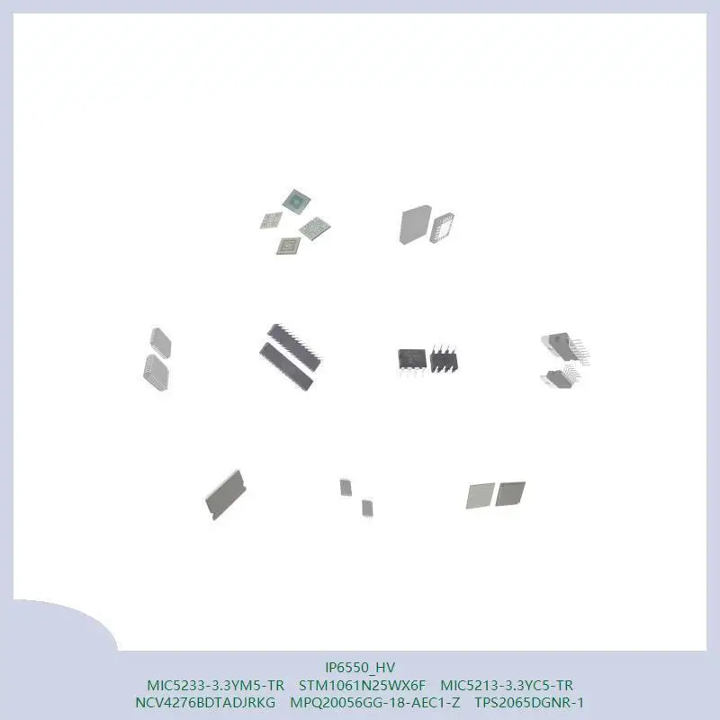 

IP6550_HV MIC5233-3.3YM5-TR STM1061N25WX6F MIC5213-3.3YC5-TR NCV4276BDTADJRKG MPQ20056GG-18-AEC1-Z TPS2065DGNR-1