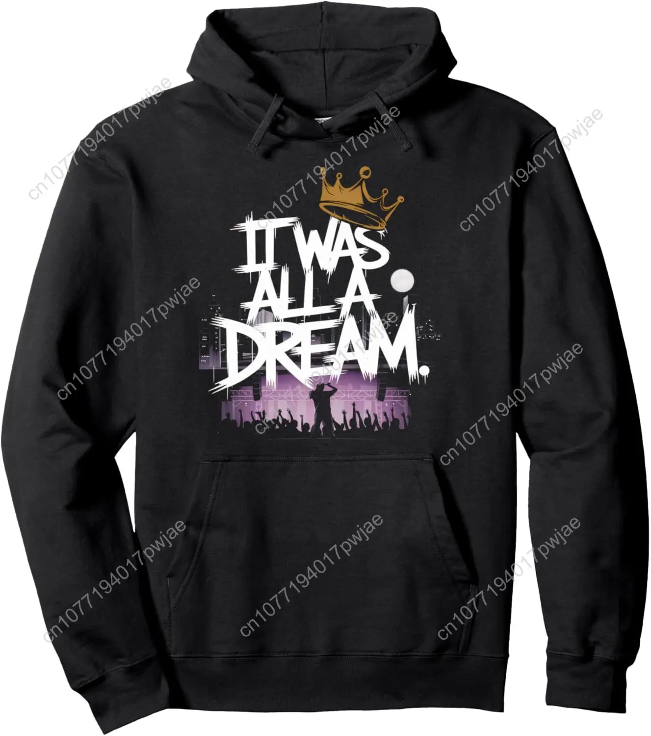 

It Was A Dream Tshirt Men Women Rap 1990s Music Hip Hop Pullover Hoodie
