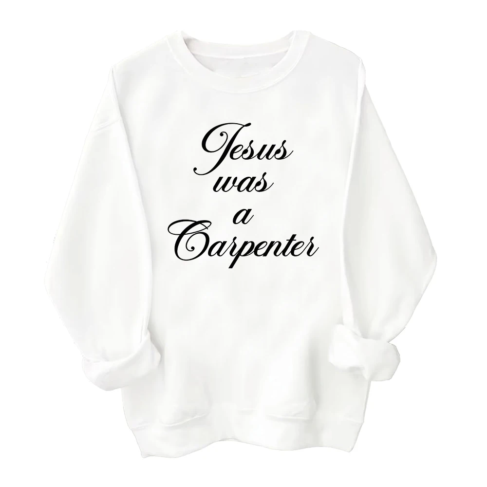 Sabrina Carpenter Outfits Jesus Is A Carpenter Sweatshirt Harajuku Round Neck Long Sleeve Oversize Hoodie