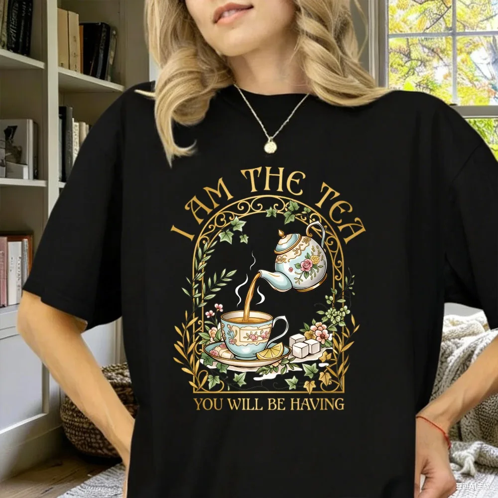 I Am The Tea You Will Be Having Shirt Sarcastic British Humor Sweatshirt Tea Theme Shirt, Regency Romance Gift Women's T-shirts
