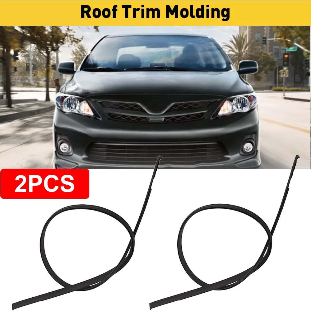 1 Pair Car Roof Trim Molding Strips Rubber for Toyota Corolla 2009 2010 2011 2012 2013 Black Rubber Weatherstrip Car Accessories