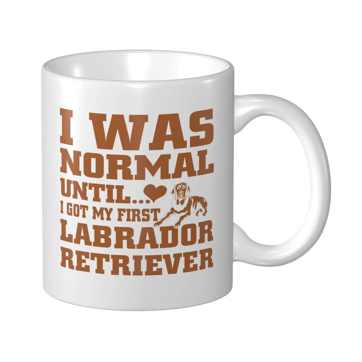 Mark Cup Mug Labrador Retriever Dogs LAB I WAS NORMAL Coffee Mugs Tea Milk Water Cup Travel Mugs For Office Home