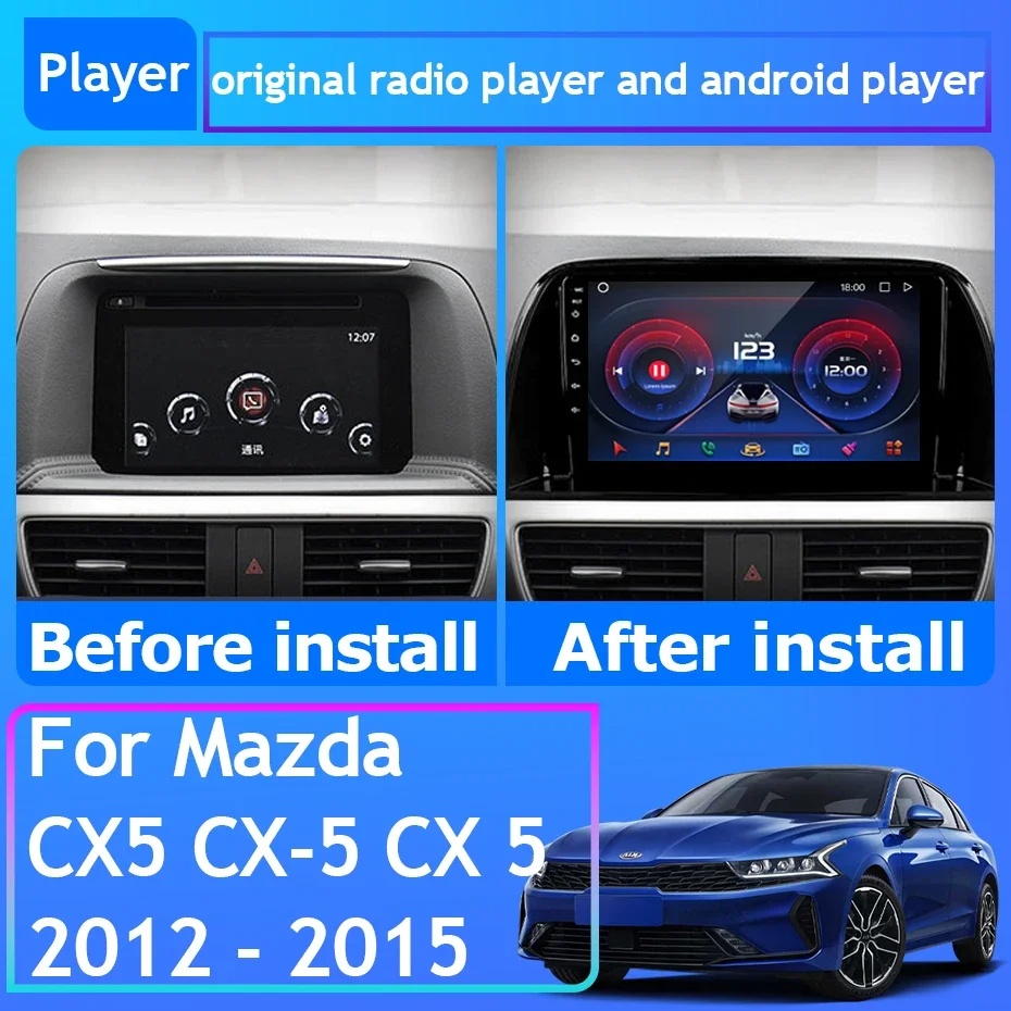 

For Mazda CX5 CX-5 CX 5 2012 - 2015 Car Radio Android 13 Navigation GPS Android Auto Carplay Stereo Video WiFi No 2din