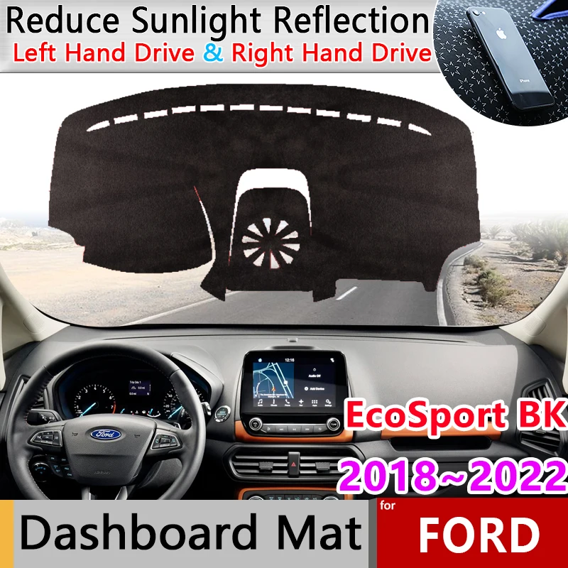 

Dashboard Cover Pad for Ford EcoSport BK ST-Line 2018~2022 Anti-Slip Anti-sun Mat Sunshade Rug Carpet Car Sticker Accessories