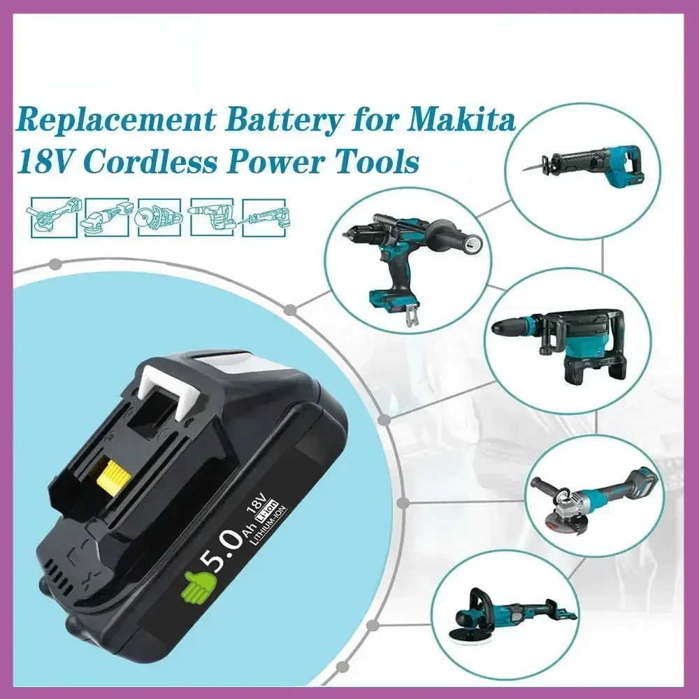 100% brand new Makita 5.0Ah for Makita 18V 21V battery BL1830B BL1850B BL1850 BL1840 BL1860 BL1815 lithium battery replacement