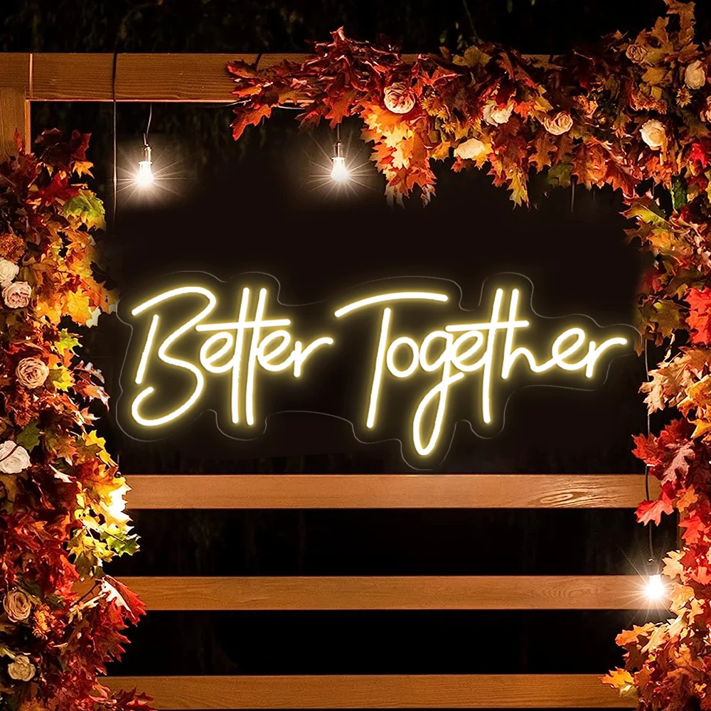 Better Together-señal Led de neón para dormitorio, decoración de boda, letrero de neón para casarse, luces LED, decoración de habitación, luces de