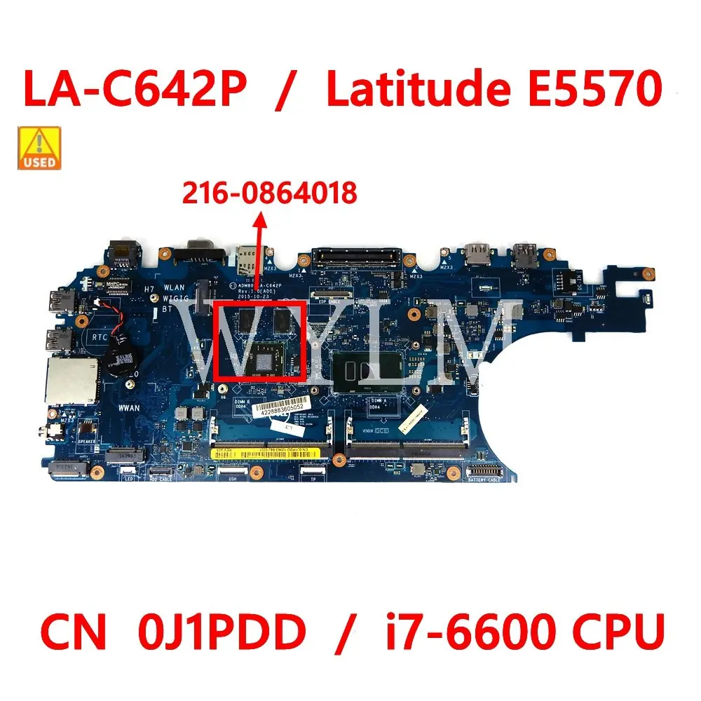 

LA-C642P i7-6600U CPU CN- 0J1PDD J1PDD Mainboard For DELL Latitude 5570 E5570 Laptop Motherboard Test Good Used