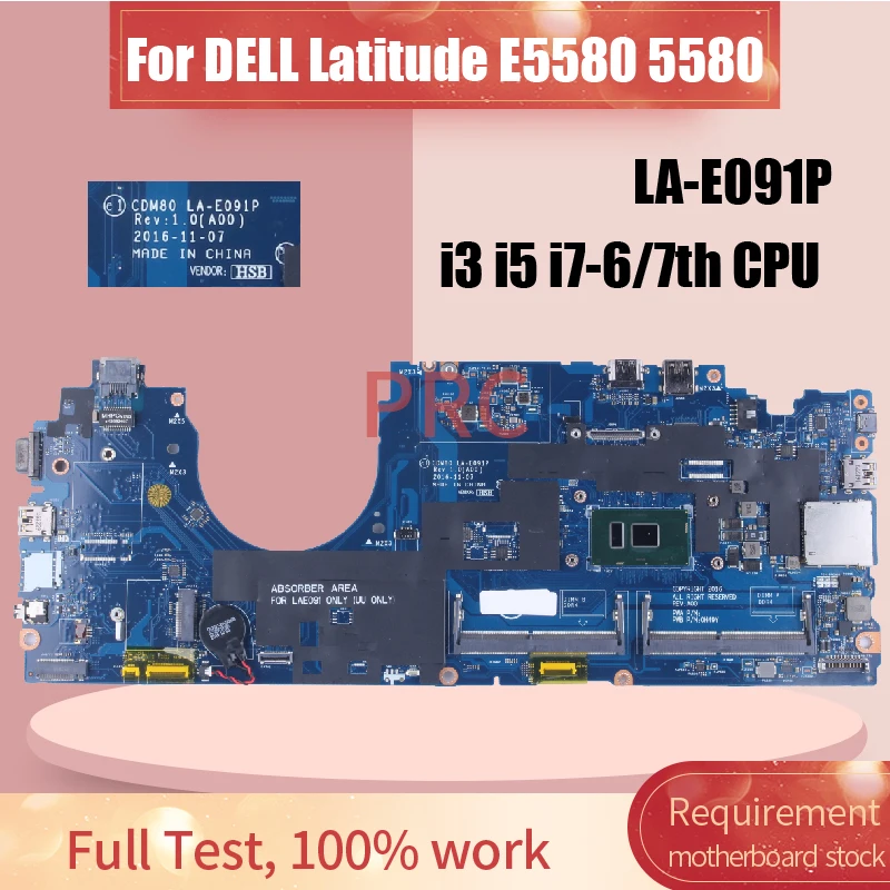 Placa Base para Laptop DELL Latitude E5580 5580, LA-E091P I3 I5 I7 6ª 7ª Gen. 07R032 08VMCW 07H156 00C140, Placa Principal para Notebook, Probada