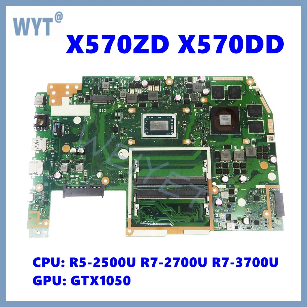 X570ZD/DD Mainboard For ASUS X570Z X570ZD YX570ZD YX570Z X570DD Laptop Motherboard R5-2500U R7-2700U R7-3700U CPU GTX1050 GPU