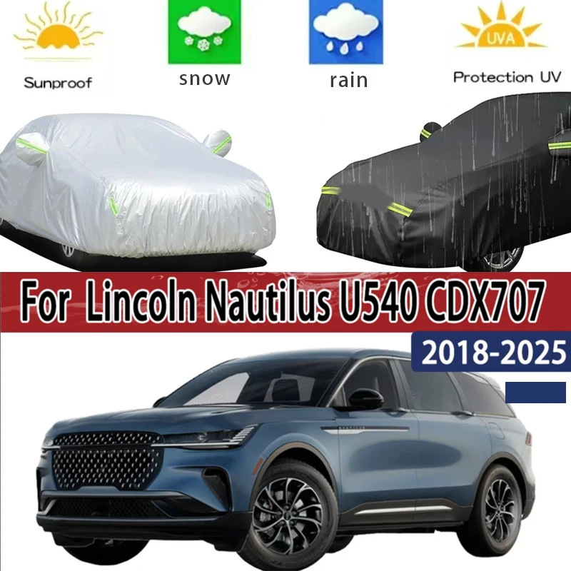

For Lincoln Nautilus U540 CDX707 2018-2025 Full Car Covers Outdoor Sun Anti UV Rain Snow Dust Protection Oxford Cloth Accessorie