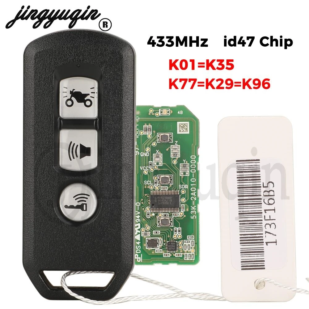 

jingyuqin 3 Buttons K01 K35 K77 K29 K96 Control Remote Key 433MHz id47 Chip Fob For Honda Motorbike Key Original