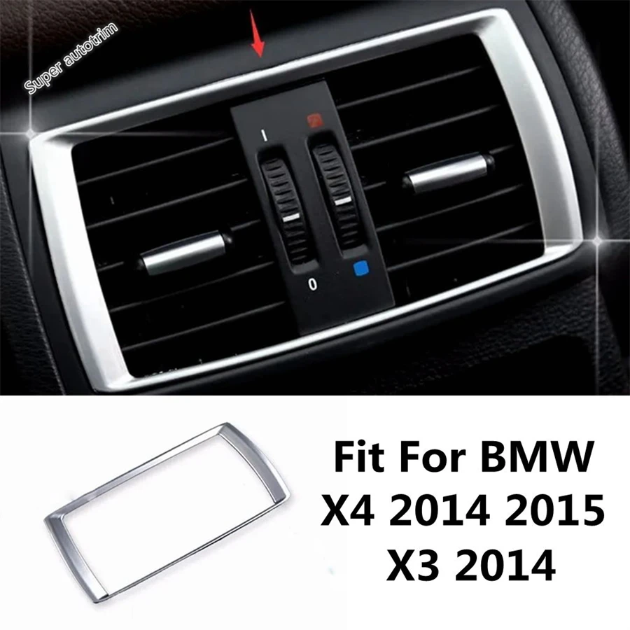 

Car Rear Seat Air Conditioning AC Outlet Vent Frame Decoration Cover Trim Accessories Interior For BMW X4 2014 2015 / X3 2014