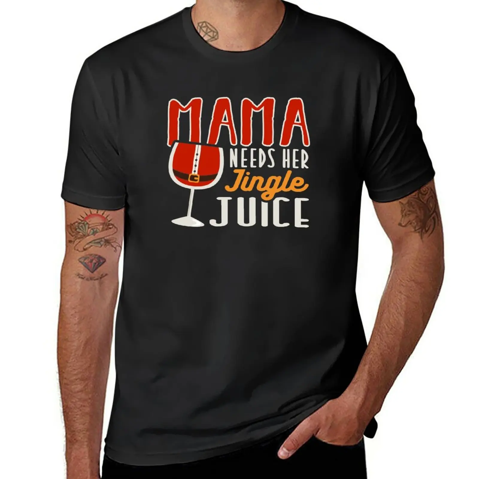 Mama Needs Her Jingle Juice holiday vibes Wine Christmas T-Shirt kawaii clothes t shirt men