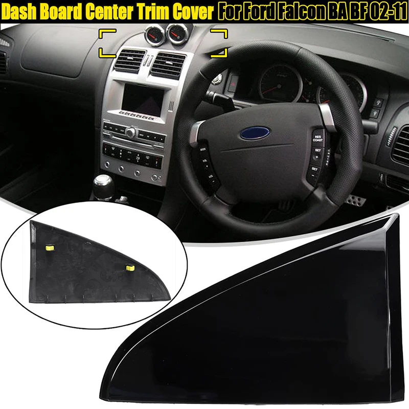 Tampa da guarnição da placa do traço do centro do carro, plástico para Ford Falcon BA 2002 2003 2004 2005, BF3 Wagon 2008 2009 2010 2011, BAF04428A5