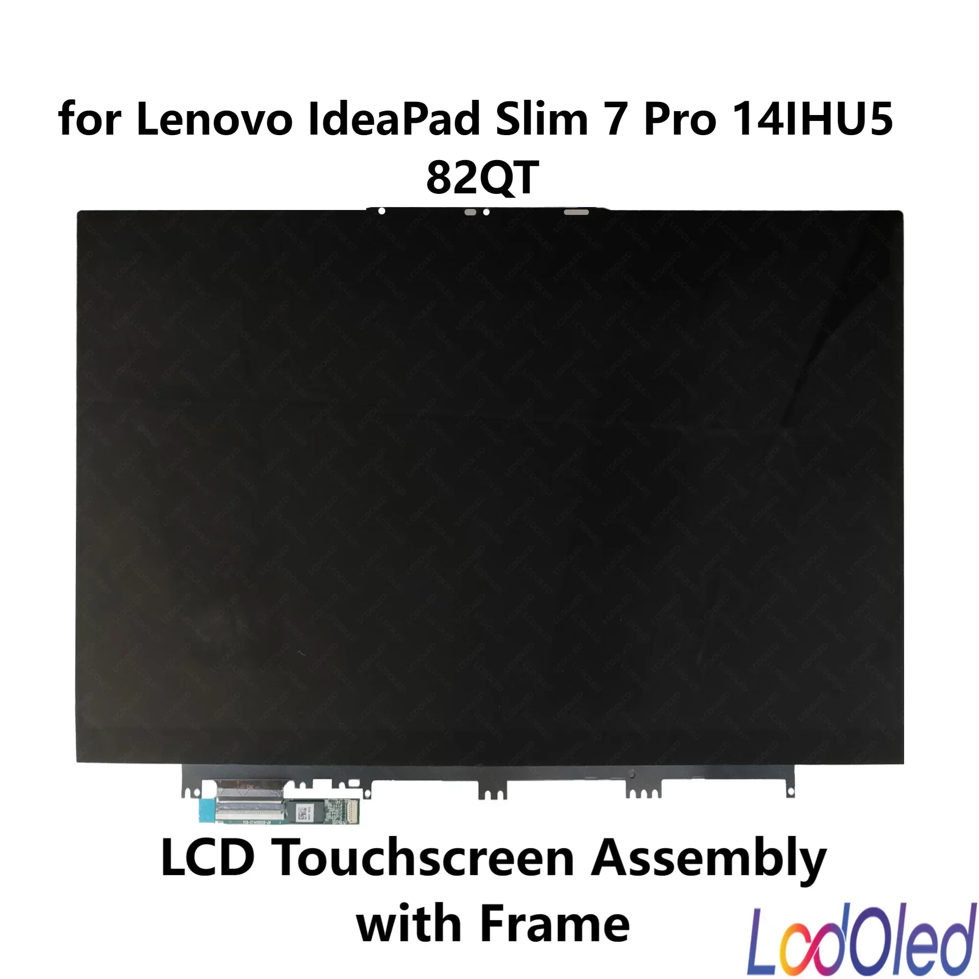 14.0'' 2.8K IPS LCD Touch Screen Assembly for Lenovo IdeaPad Slim 7 Pro 14IHU5 82QT0003US 82QT000BUS 2880X1800 40pins 90Hz