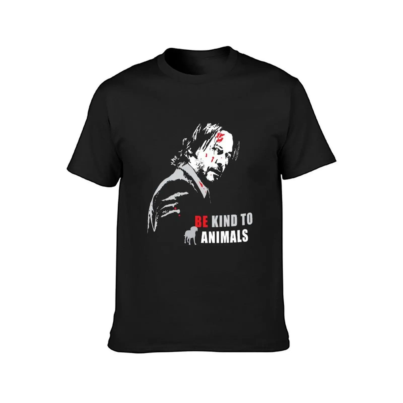 John Wick - keanu reeves - Be kind to animals T-Shirt vintage clothes heavyweights quick drying mens workout shirts