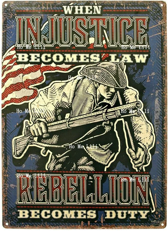 Metal Tin Sign Vintage Chic Art Decoration When Injustice Become Law Rebellion Becomes Duty For Home Bar Cafe Farm Store Garage