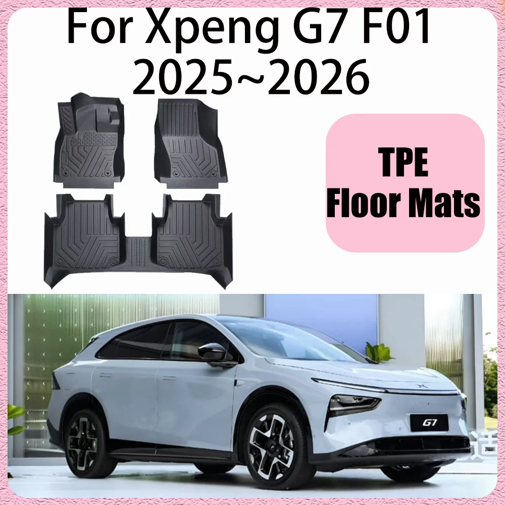 

For Xpeng G7 F01 2025~2026 LHD Car TPE Floor Mats Scratch Resistant Carpets Pad Anti-scratch Protection Interior Accessories