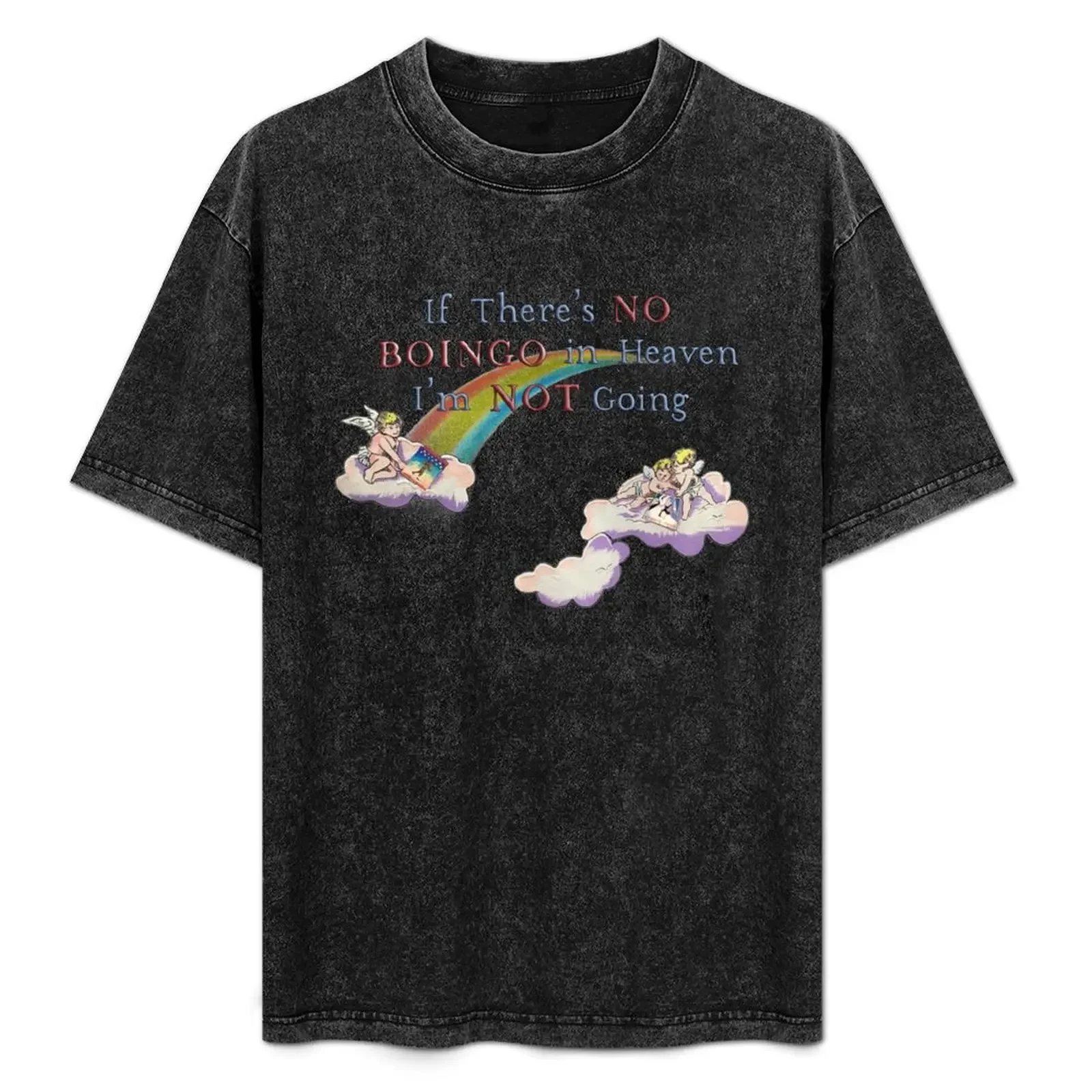 

No Boingo in Heaven T-Shirt Novelty Graphic Tee Shirt