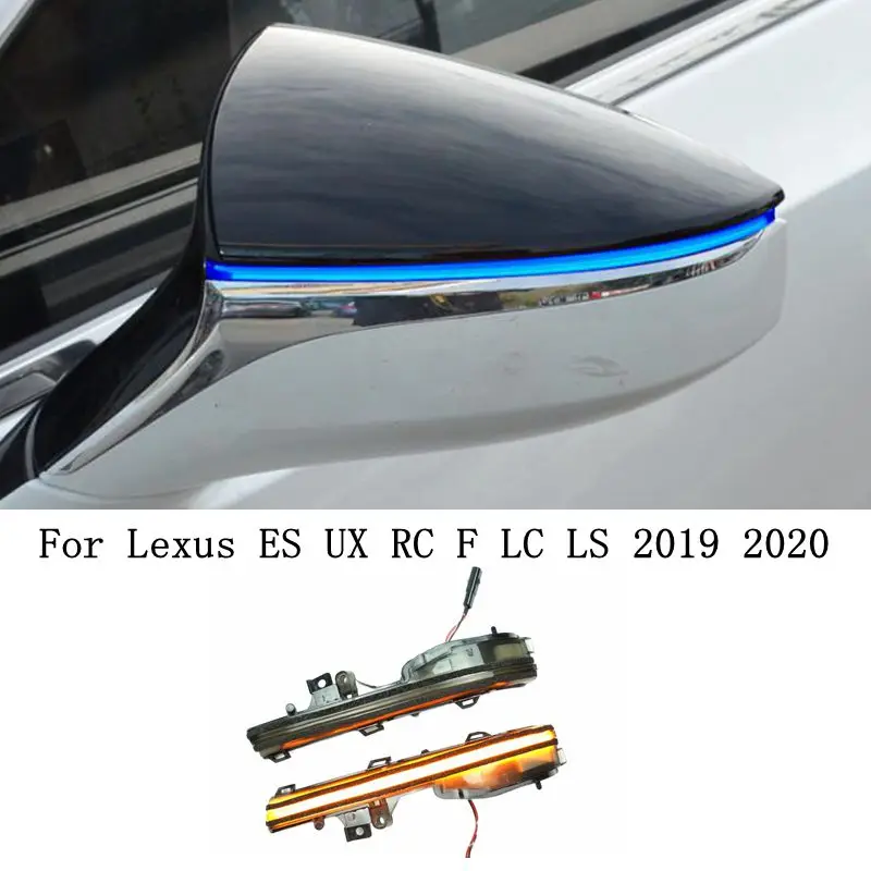 

For Lexus ES UX RC F LC LS 2019 2020 ES350 UX200 LC500 LS500 LED Dynamic Turn Signal Light Sequential Side Mirror Indicator Lamp