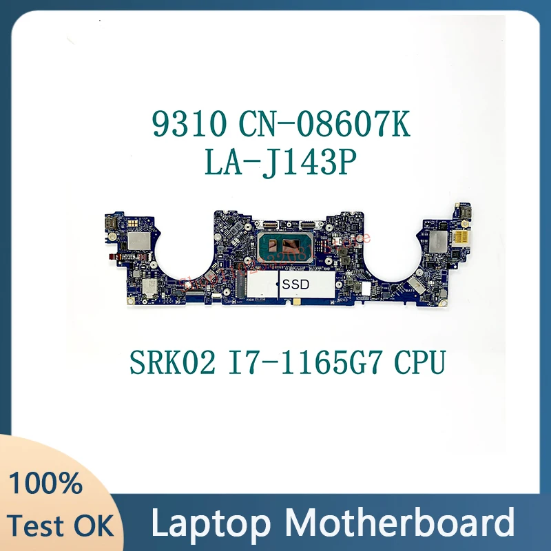 

Mainboard CN-08607K 08607K 8607K With SRK02 I7-1165G7 For Dell XPS 13 9310 Laptop Motherboard GDA30 LA-J143P 100% Full Tested OK