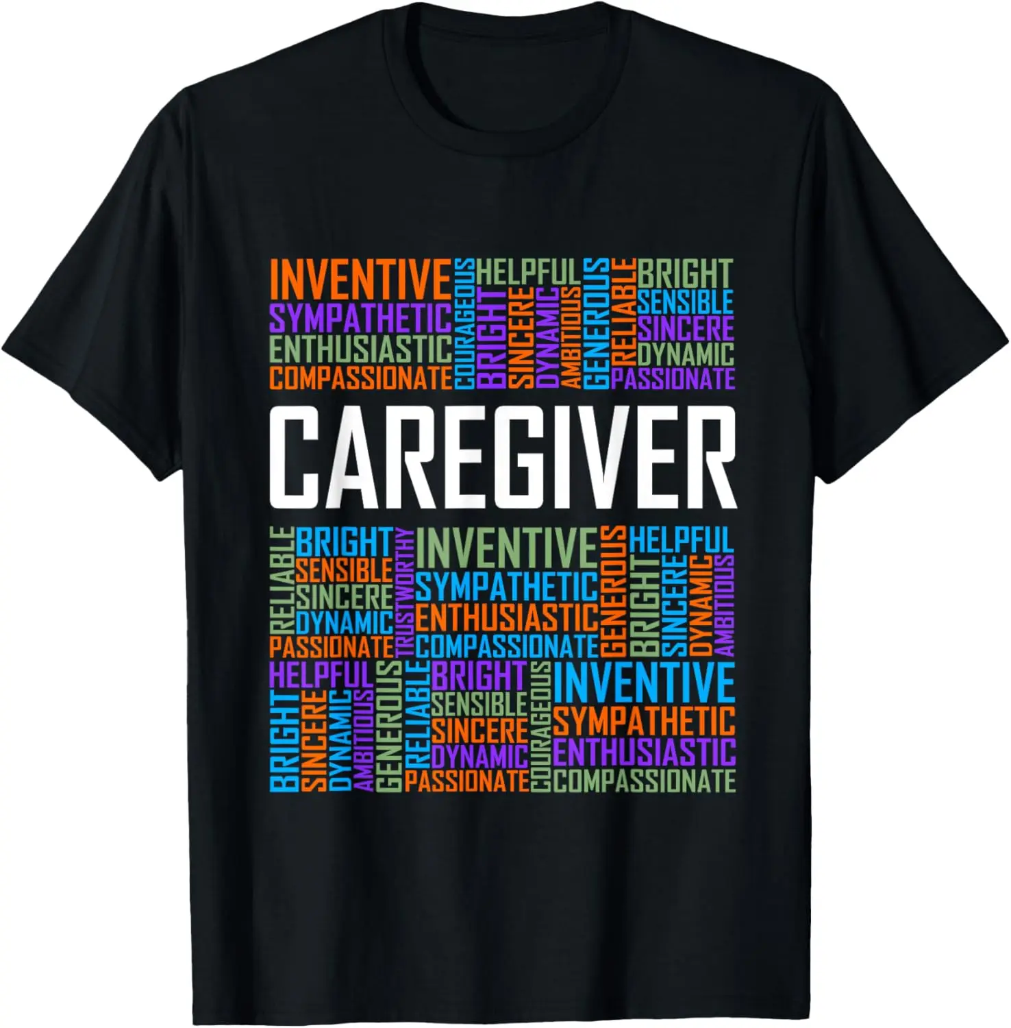 

Proud Caregiver Words Caregiver Nurse Appreciation T-Shirt